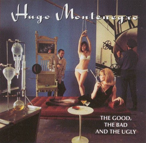 Hugo Montenegro/Good Bad & Ugly
